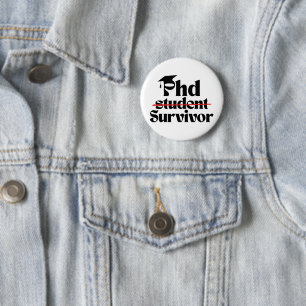 Funny PhD Graduation Badge – Academic Humor Design