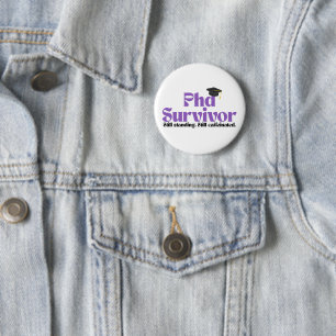 Funny PhD Graduation Badge – Academic Humor Design