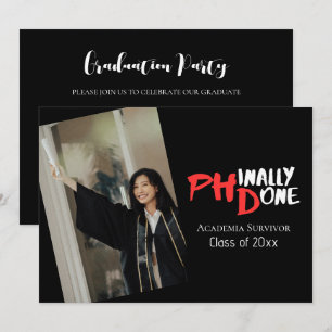 Funny PhD Graduation Phinally Done Photo Invitation