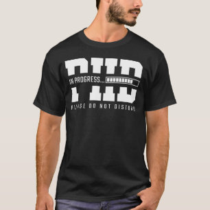 Funny PHD In Progress Doctoral Life Thesis T-Shirt