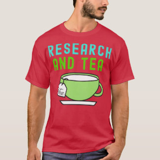 FUNNY PHD RETRO TEXTURED RESEARCH AND TEA 1 T-Shirt