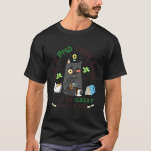 Funny PhD tired coffee drinking cat science T-Shirt