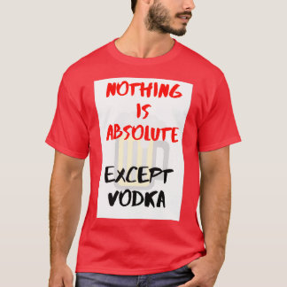 Funny philosophy clothing and accessory design T-Shirt