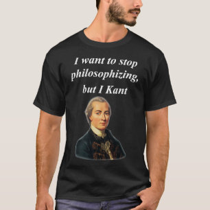 Funny Philosophy Major Immanuel Kant T-Shirt