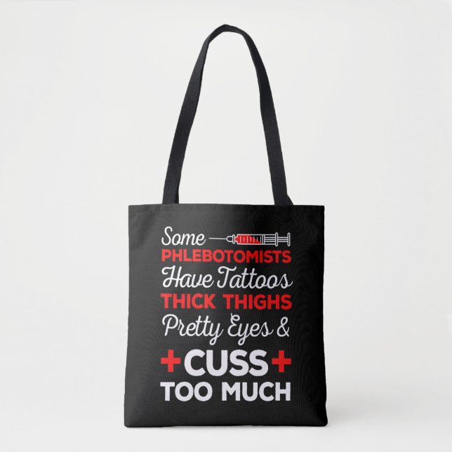 Funny Phlebotomist Gift Tattoos Thick Thighs Tote Bag (Front)