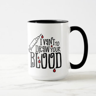 Funny Phlebotomist Phlebotomy Mug