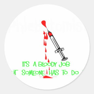 Funny Phlebotomist T-Shirts & Gifts Classic Round Sticker