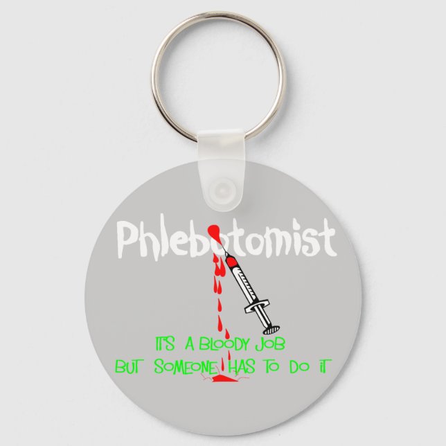 Funny Phlebotomist T-Shirts & Gifts Key Ring (Front)