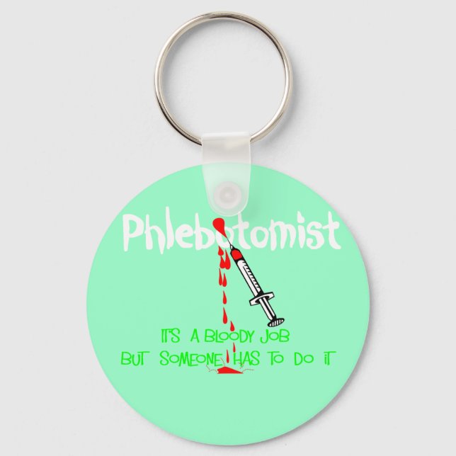 Funny Phlebotomist T-Shirts & Gifts Key Ring (Front)