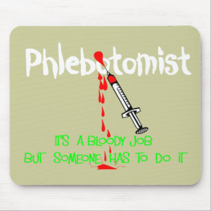 Funny Phlebotomist T-Shirts & Gifts Mouse Mat