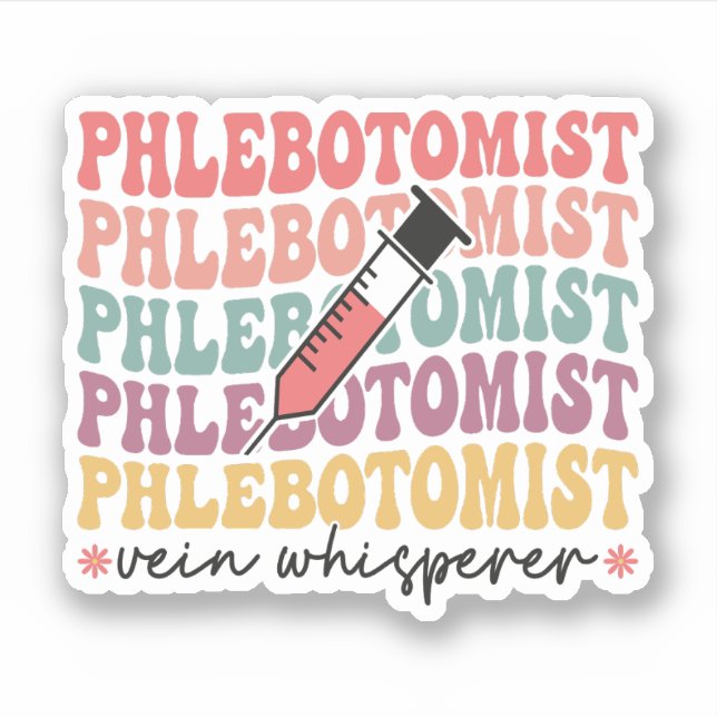 Funny Phlebotomist Vein Whisperer Phlebotomy (Front)