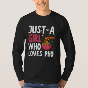 Funny Pho Art For Girl Women Vietnamese Noodle Sou T-Shirt