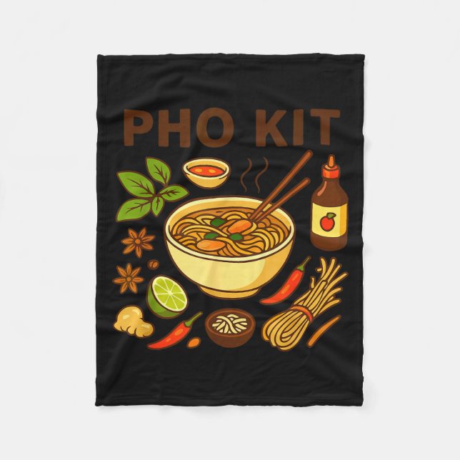 Funny Pho Kit Noodle Bowl Pun With Ingredients Ill Fleece Blanket (Front)