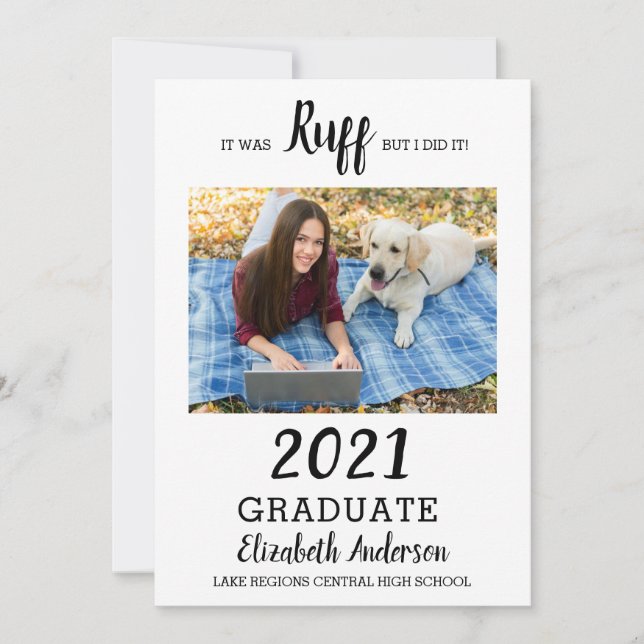 Funny Photo It Was Ruff Class Of 2021 Graduate  Announcement (Front)