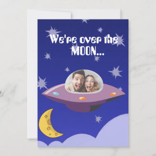 Funny Photo Spaceship We're Over The Moon Save The Save The Date