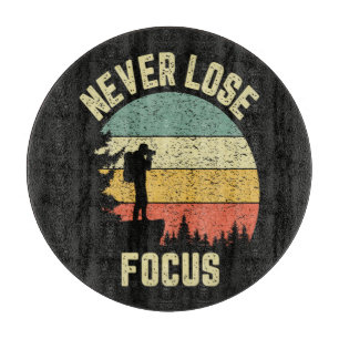 Funny Photographer Camera Never Lose Focus Cutting Board