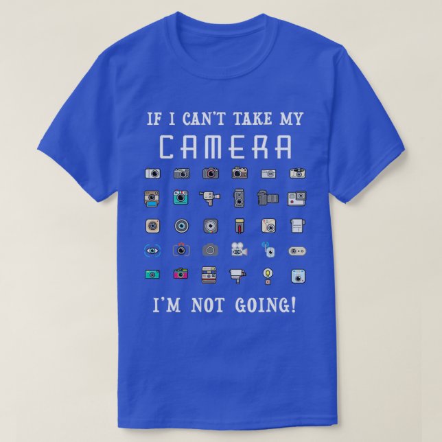 Funny Photographer Videographer  T-Shirt (Design Front)