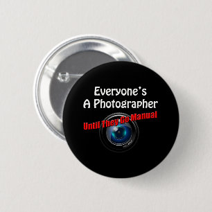 Funny Photography - Photographer Go Manual Quote 6 Cm Round Badge