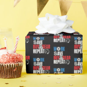 Funny Photography Quote - Work Save Buy Gear Wrapping Paper