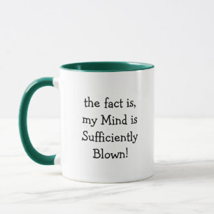 Funny Phrase Coffee Mug