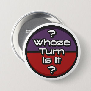 Funny Phrase Whose Turn Board Game Geek Red 7.5 Cm Round Badge