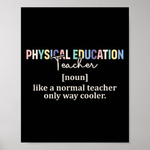 Funny Physical Education Teacher Definition Back T Poster