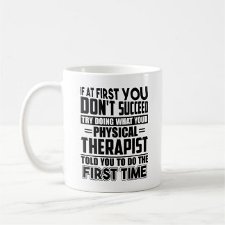 Funny Physical Therapist Mug