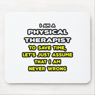Funny Physical Therapist T-Shirts and Gifts Mouse Mat