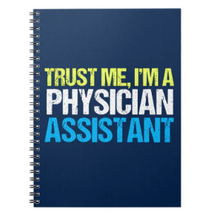 Funny Physician Assistant Notebook
