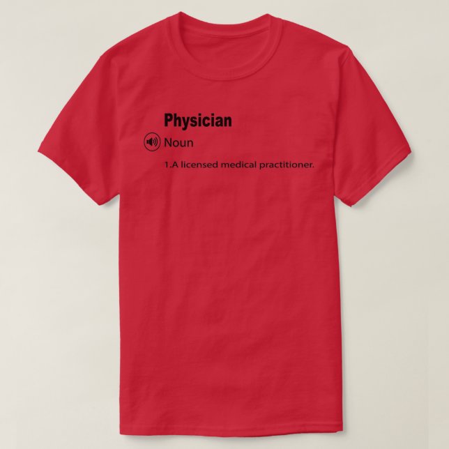 Funny physician Definition 21 T-Shirt (Design Front)