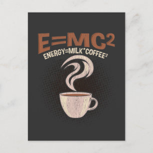 Funny Physicist Coffee Humour Science addicted Postcard