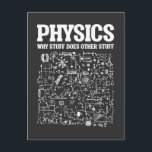 Funny Physicists Teacher Student Physics Science Postcard<br><div class="desc">Funny Nerdy Science Surprise for a student,  chemist,  Physics,  teacher,  scientist or pharmacist. Ideal Gift for all Science Nerds who like experimenting or doing an experiment in the laboratory or lab.</div>