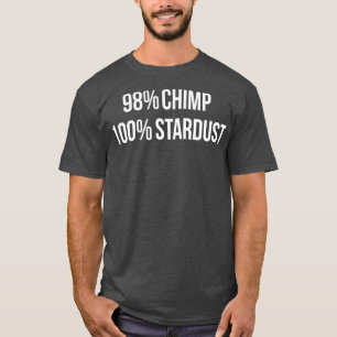 Funny Physics Biology 98 Chimp 100 Stardust Tee