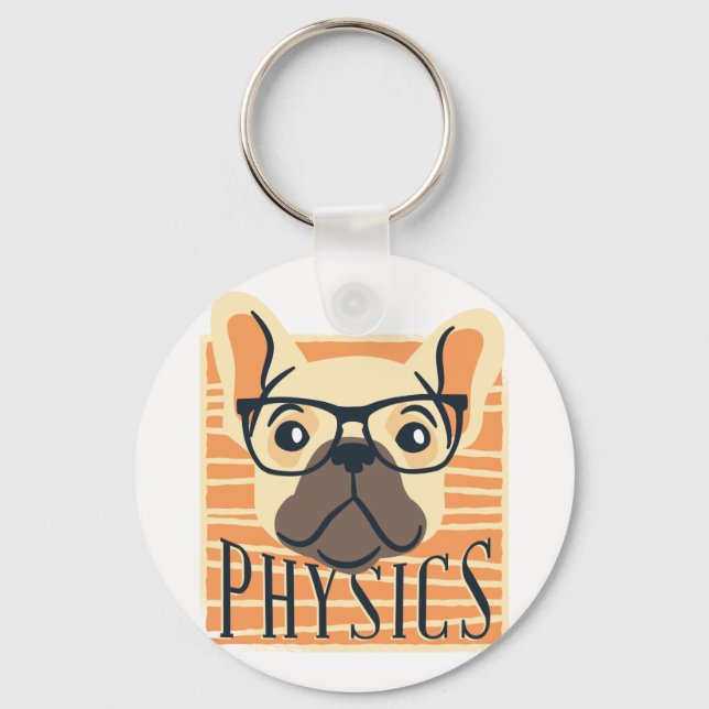 Funny PHYSICS French Bulldog Science Teacher Gift Key Ring (Front)