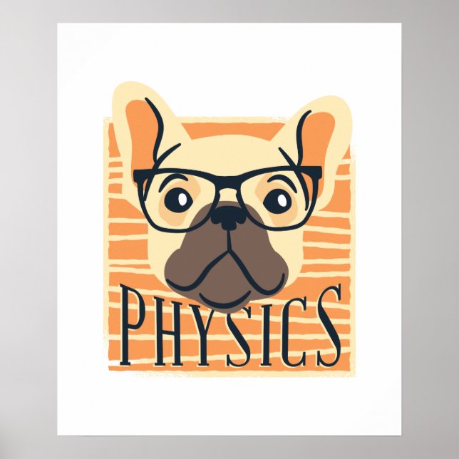 Funny PHYSICS French Bulldog Science Teacher Gift Poster (Front)