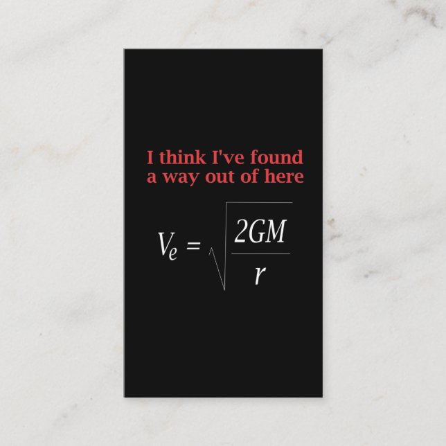 Funny Physics Joke Escape Velocity Gravity Science Business Card (Front)