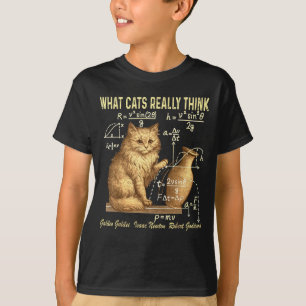 Funny Physics Science Humor What Cats Really Think T-Shirt
