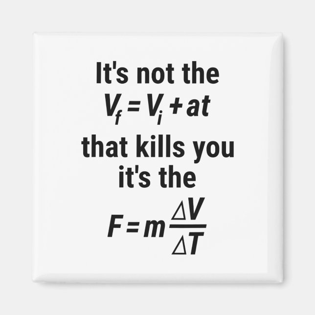 Funny Physics T Shirt With A Fall And Force Equati Magnet (Front)