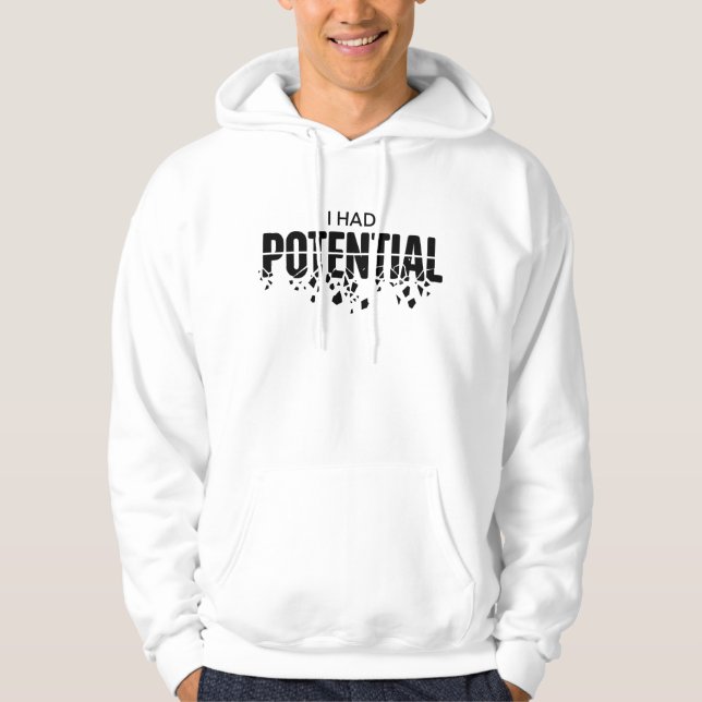 Funny Physics Teacher I Had Potential Humour Hoodie (Front)