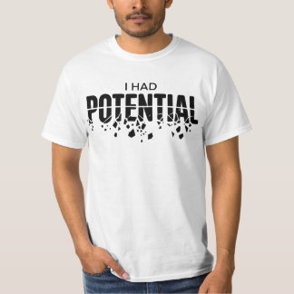 Funny Physics Teacher I Had Potential Humour T-Shirt