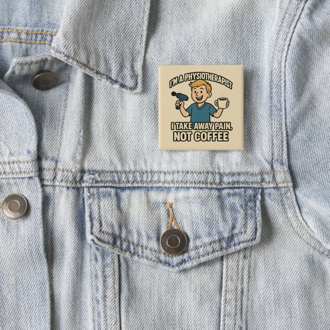 Funny Physiotherapist Coffee Lover Design 15 Cm Square Badge (In Situ)