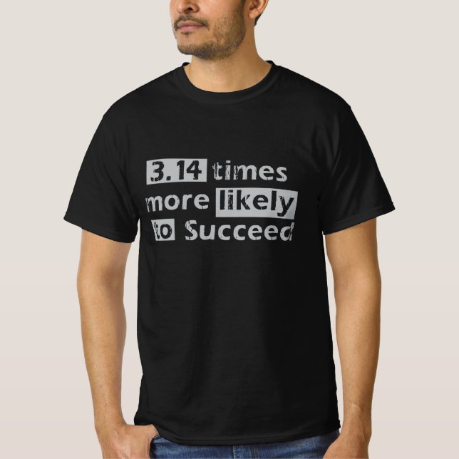 Funny Pi - 3.14 Pi Value Success © T-Shirt (Front)
