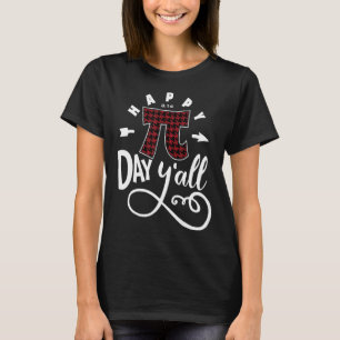 Funny Pi Day Happy Pi Day Yall Buffalo Red Plaid T-Shirt