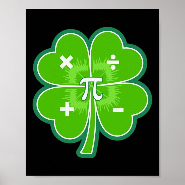 Funny Pi Day Math Patricks Day Luck Shamrock Green Poster (Front)
