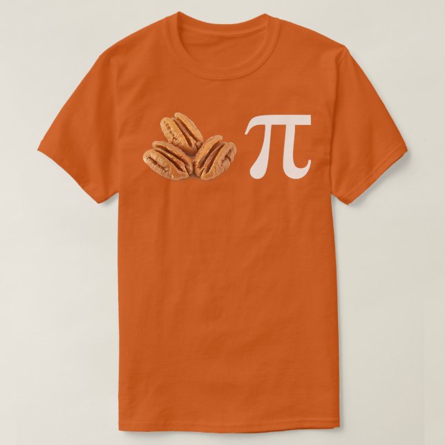 Funny Pi Day Math Pecan PieMathematics Gift  T-Shirt (Design Front)