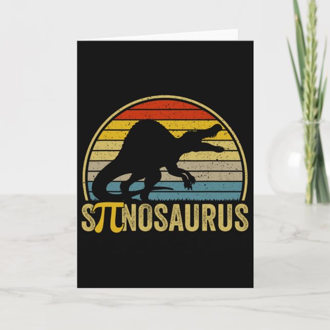 Funny Pi Day Pun - Spinosaurus Dinosaur Math Teach Card (Front)