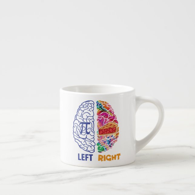 Funny Pi Left Brained Right Brained Espresso Cup (Right)