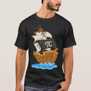 Funny Pi-rate Ship Happy Pi Day Math Lover Geek Pi T-Shirt