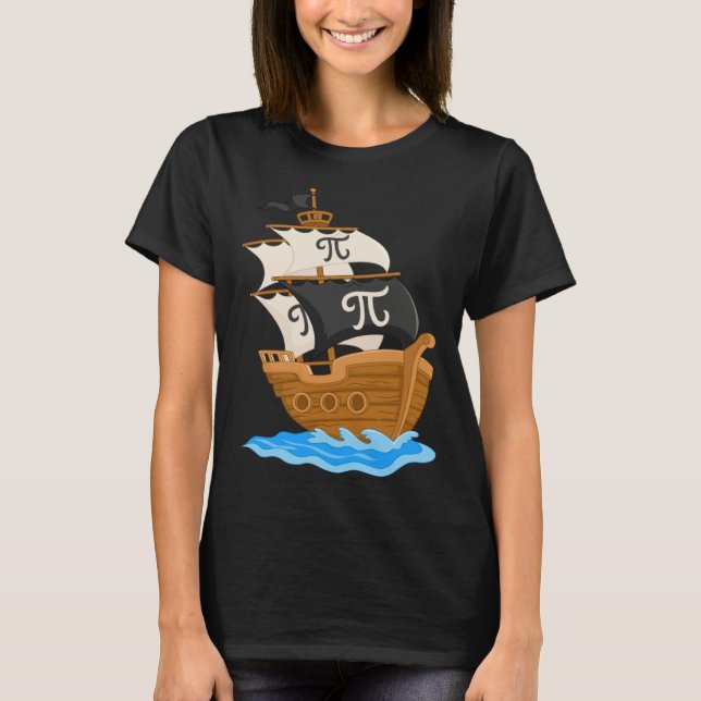 Funny Pi-rate Ship Happy Pi Day Math Lover Geek Pi T-Shirt (Front)