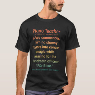 Funny Piano Teacher T-Shirt